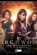 Джуно Доусон - Torchwood: The Dollhouse