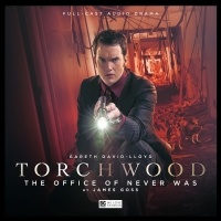 James Goss - Torchwood: The Office of Never Was
