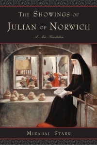Julian Of Norwich - The Showings of Julian of Norwich: A New Translation
