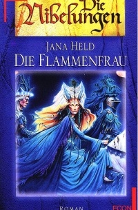Яна Хельд - Die Flammenfrau
