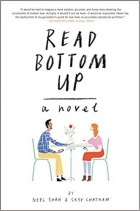  - Read Bottom Up: A Novel