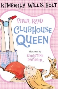 Кимберли Уиллис Холт - PIPER REED - CLUBHOUSE QUEEN