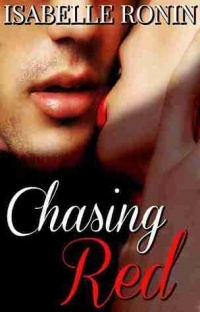 Изабель Ронин - Chasing Red