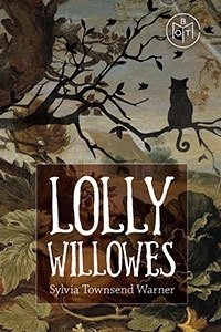 Sylvia Townsend Warner - Lolly Willowes
