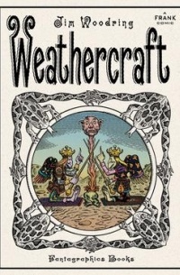 Jim Woodring - Weathercraft: A Frank Comic