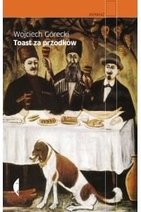 Войцех Гурецкий - Toast za przodków