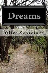 Olive Schreiner - Dreams