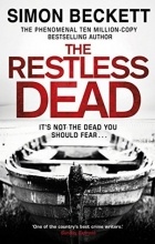 Simon Beckett - The Restless Dead