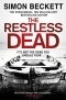 Simon Beckett - The Restless Dead