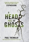Paul G. Tremblay - A Head Full of Ghosts