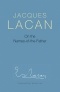 Жак Лакан - On the Names-of-the-father