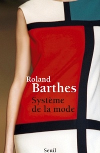 Roland Barthes - Système de la mode