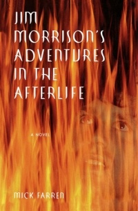 Mick Farren - Jim Morrison's Adventures in the Afterlife