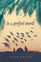 Trish Doller - In a Perfect World