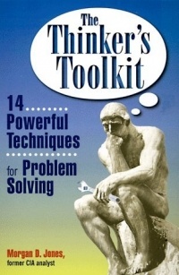  - The Thinker's Toolkit: 14 Powerful Techniques for Problem Solving