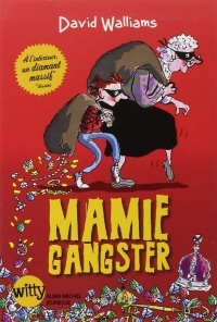 David Walliams - Mamie gangster