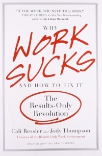  - Why Work Sucks and How to Fix It