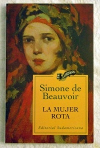 Simone de Beauvoir - La mujer rota