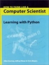 - How to Think Like a Computer Scientist. Learning with Python