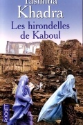 Yasmina Khadra - Les hirondelles de Kaboul