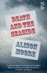 Элисон Мур - Death and the Seaside