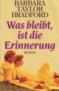 Was bleibt, ist die Erinnerung
