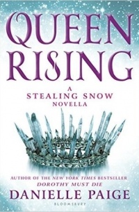 Danielle Paige - Queen Rising
