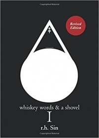 Р. Х. Син - Whiskey, Words, and a Shovel I