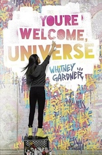 Уитни Гарднер - You're Welcome, Universe