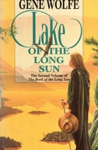 Gene Wolfe - Lake of the Long Sun