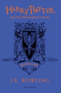 J. K. Rowling - Harry Potter and the Philosopher's Stone - Ravenclaw Edition