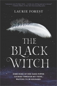 Laurie Forest - The Black Witch
