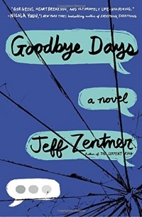 Jeff Zentner - Goodbye Days