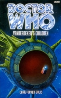 Christopher Bulis - Doctor Who: Vanderdeken's Children