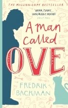 Fredrik Backman - A Man Called Ove