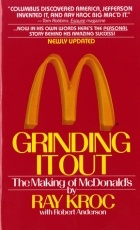 Рэй Крок - Grinding It Out: The Making of McDonald&#039;s