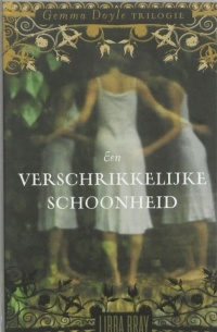 Een verschrikkelijke schoonheid