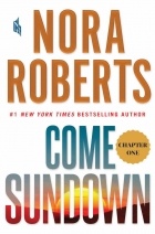 Nora Roberts - Come Sundown