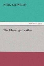 Kirk Munroe - The Flamingo Feather