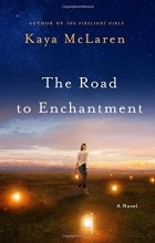 Kaya McLaren - The Road to Enchantment