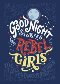  - Good Night Stories for Rebel Girls