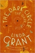 Linda Grant - The Dark Circle
