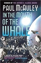 Paul McAuley - In the Mouth of the Whale
