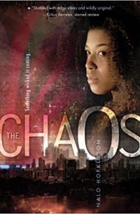 Nalo Hopkinson - The Chaos