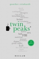 Gunther Reinhardt - Twin Peaks. 100 Seiten