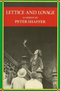 Peter Shaffer - Lettice and Lovage