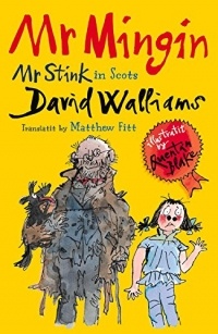David Walliams - Mr Mingin: Mr Stink in Scots