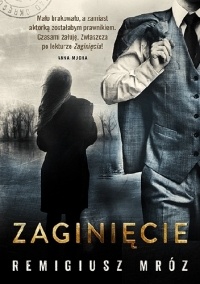 Remigiusz Mróz - Zaginięcie