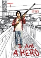 Kengo Hanazawa - I Am A Hero Omnibus Volume 1