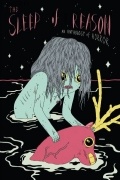 C. Spike Trotman - The Sleep of Reason: An Anthology of Horror